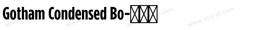 Gotham Condensed Bo字体转换